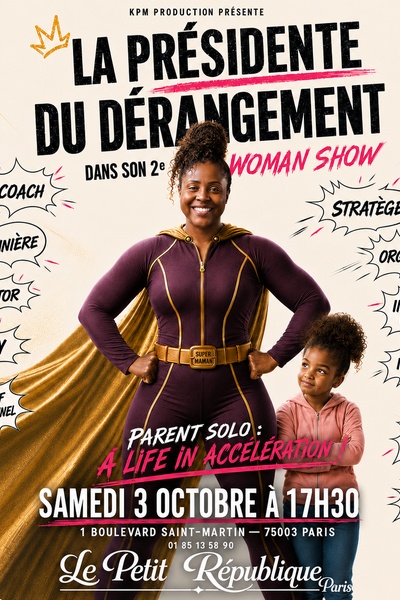 La Présidente du Dérangement - 2e woman show