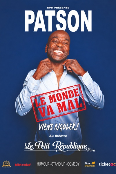Le Monde Va Mal - Patson